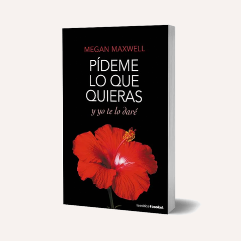 Pídeme Lo que Quieras y Yo Te Lo Daré
